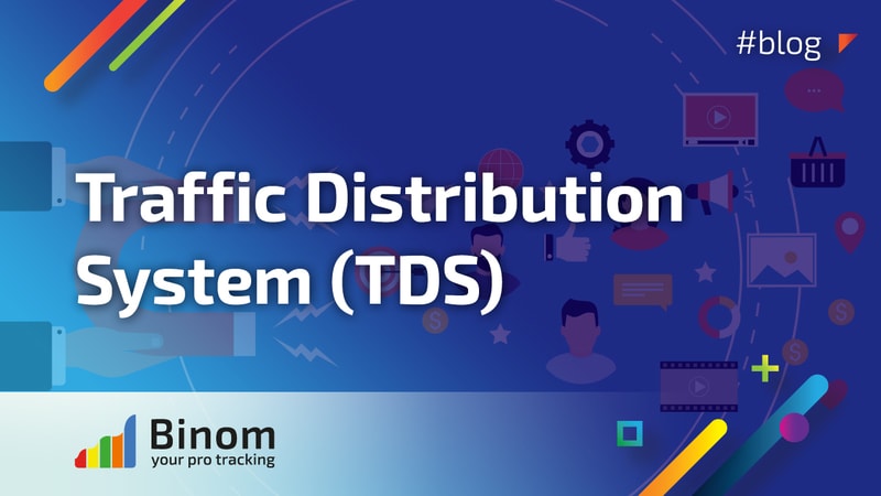 Traffic Distribution System (TDS) for Affiliate