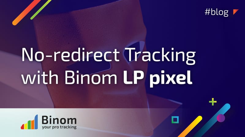 No-redirect Tracking with Binom Landing Page Pixel
